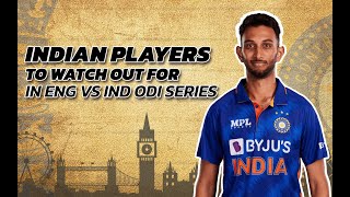 Three Indian Players to Watch Out For in the IND-ENG ODI Series