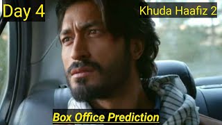 Khuda Haafiz Chapter 2 Box Office Prediction Day 4