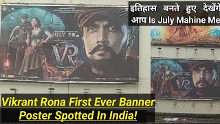 Vikrant Rona First Even Banner Poster Spotted In India! Kichcha Sudeepa Film Mass Promotion Begins