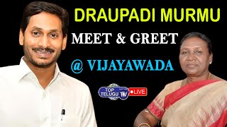LIVE: YSRCP Officials with NDA Presidential Candidate Draupadi Murmu | CM Jagan LIVE | Top Telugu TV