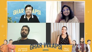 Ghar Waapsi | Vibha Chibber, Vishal Vashishtha & Atul Shrivastava Exclusive Interview