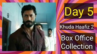 Khuda Haafiz Chapter 2 Box Office Collection Day 5, Vidyut Jammwal Ki Film Ko Mila Public Ka Support