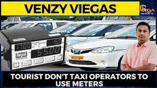 Tourist don't want taxi operators to use meters: Venzy.