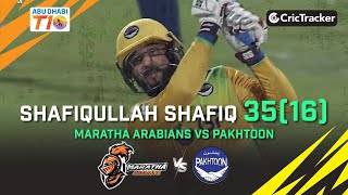 Match 18 Arabians vs Pakhtoon S Shafiq's 35(16) | Abu Dhabi T10 League Season 2