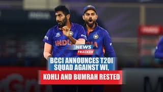 Virat Kohli and Jasprit Bumrah rested the Windies T20I series and more cricket news
