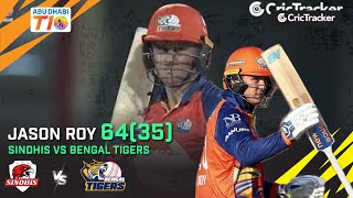 Match 20 Sindhis vs Bengal Tigers Jason Roy 64(35) | Abu Dhabi T10 League Season 2