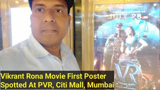 Vikrant Rona Movie First Poster Spotted At PVR Theatre, Citi Mall, Mumbai