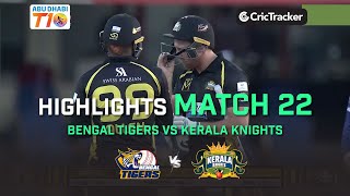 Kerala Knights vs Bengal Tigers | Match 22 Full Highlights| Abu Dhabi T10 League