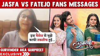 Udaariyaan | JasFa Aur FaTejo Fans Ke Messages Par Boli Gurvinder aka Gurpreet Kaur