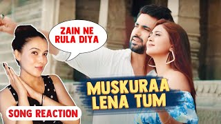 Muskuraa Lena Tum Song Reaction | Zain Imam, Sana Khan | Palak Muchhal