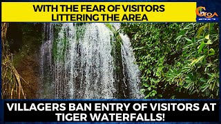 Did you know about the Tiger waterfall in Goa? Sadly it is shut for visitors by the villagers