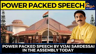#PowerPacked speech by Vijai Sardessai in the assembly today