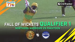 Fall of Wickets | Northern Warriors vs Pakhtoons | Qualifier 1 | Abu Dhabi T10 League
