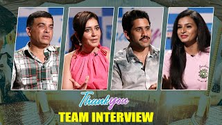 Thank You Movie Team Interview | Naga Chaitanya | Rashi Khanna | Dil Raju | BhavaniHD