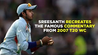 S Sreesanth Re-creates The Famous Match-Winning Scenes From T20 WC 2007
