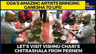Goa's amazing artists bringing Ganesha to life! Let's visit Vishnu Chari's Chitrashala from Pernem