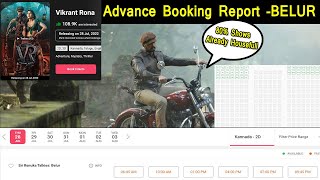 Vikrant Rona Advance Booking Report,80% Shows Housefull In Sri Renuka Talkies, Belur City, Karnataka