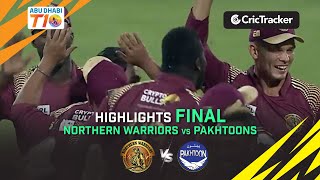 Northern Warriors vs Pakhtoons | Final Match Highlights | Abu Dhabi T10 Season 2