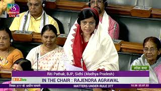 Smt. Riti Pathak on Matters under Rule 377 in Lok Sabha.