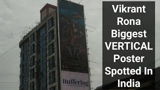 Vikrant Rona Movie Biggest VERTICAL Poster Spotted In India