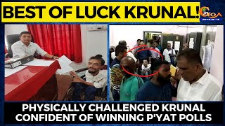 Best of luck Krunal! Physically challenged Krunal confident of winning p'yat polls