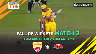 Fall of Wickets | Team Abu Dhabi vs Qalandars | Match 3 | Abu Dhabi T10 Season 3