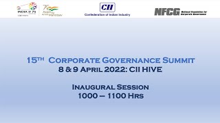 Inaugural Session: 15th CII Corporate Governance Summit