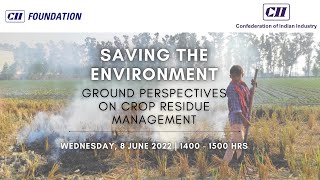 Saving the Environment: Ground Perspectives on Crop Residue Management