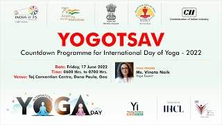 YOGOTSAV - Countdown Programme for International Day of Yoga 2022