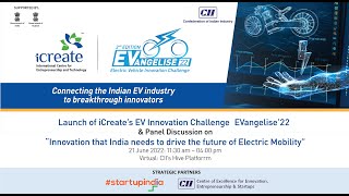 Panel Discussion on EV- Innovation that India needs to drive the future of Electric Mobility