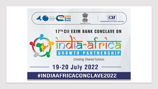 Inaugural Session - India-Africa : Reinvigorating Growth Partnerships