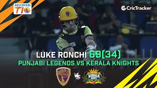Luke Ronchi's blasting 69(34) | Punjabi Legends vs Kerala Knights | Abu Dhabi T10 League 2017