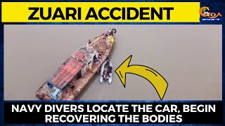 #Zuari Accident | Navy divers locate the car, begin recovering the bodies