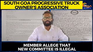 South Goa Progressive Truck Owner's Association. Member allege that new committee is illegal