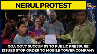 Nerul Protest: Goa Govt succumbs to public pressure! Issues stop order to mobile tower company