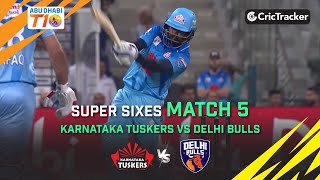 Karnataka Tuskers vs Delhi Bulls | Match 5 Super Sixes | Abu Dhabi T10 Season 3