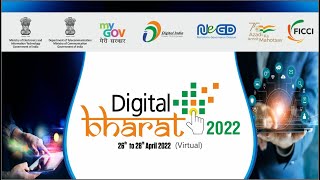 Digital Bharat 2022- Celebrating Digital Transformation Journey of India #Day1