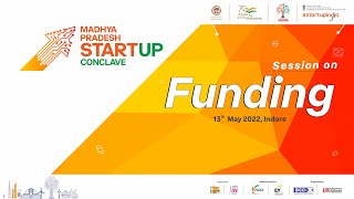 Madhya Pradesh Startup Conclave: Funding