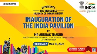 Inauguration of the India Pavilion at Cannes 2022