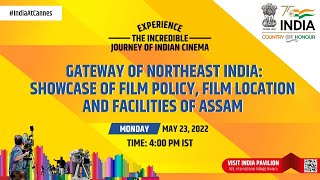 Gateway of Northeast India: showcase of film policy, film location and facilities of Assam