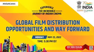 Global Film Distribution –Opportunities and Way Forward