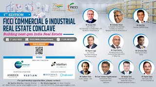 1st Edition of FICCI Commercial & Industrial Real Estate Conclave