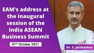 EAM’s address at the inaugural session of the India ASEAN Business Summit