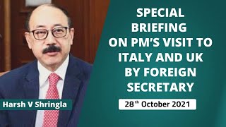 Special Briefing on PM’s visit to Italy and UK by Foreign Secretary