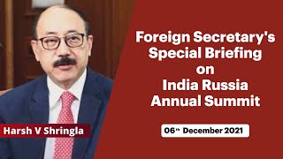 Foreign Secretary's Special Briefing on India Russia Annual Summit