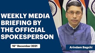Weekly Media Briefing by the Official Spokesperson (December 16, 2021)