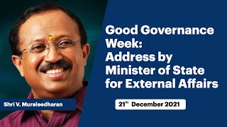 Good Governance Week: Address by MoS Shri V. Muraleedharan