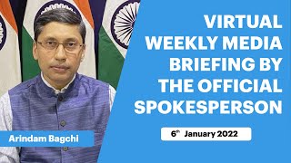Virtual Weekly Media Briefing by the Official Spokesperson (January 06, 2022)