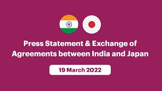 Press Statement & Exchange of Agreements between India and Japan (March 19, 2022)