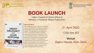 Book Launch: Indian Diplomacy and Covid Response (April 21, 2022)